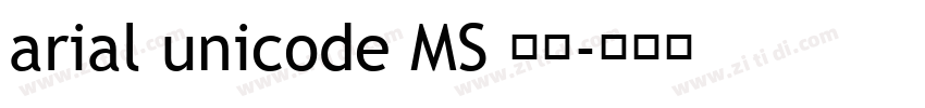 arial unicode MS 中文字体转换
